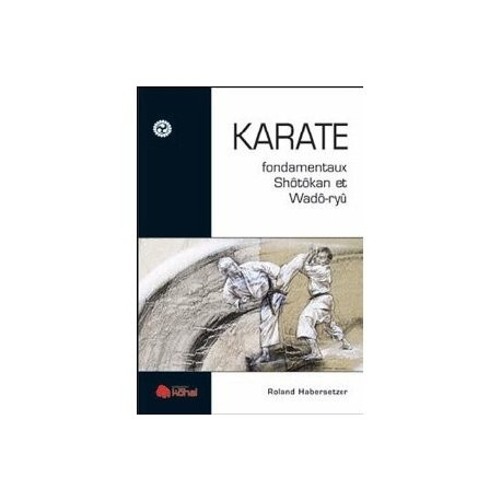 Karaté - fondamentaux Shotokan et Wado-Ryu