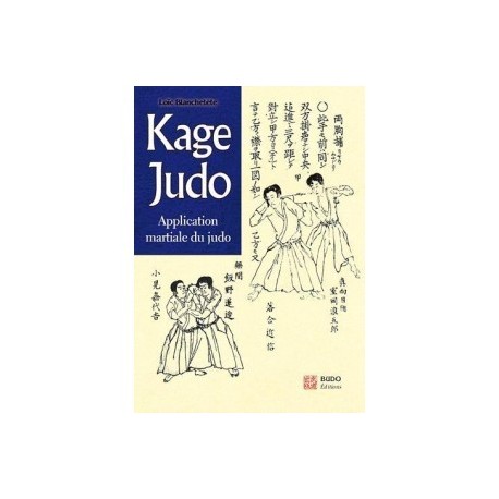 Kage Judo - Application martiale du judo