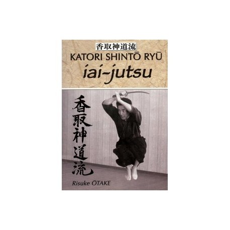 Katori Shinto Ryu - iai jutsu